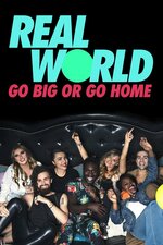 The Real World: Go Big or Go Home