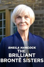 Sheila Hancock: The Brilliant Bronte Sisters