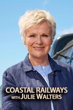 Coastal Railways With Julie Walters