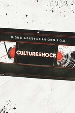 Cultureshock: Michael Jackson's Final Curtain Call