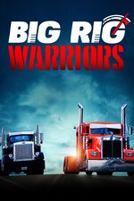 Big Rig Warriors