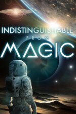 Indistinguishable From Magic
