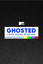 Ghosted: Love Gone Missing