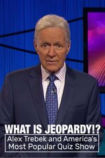What Is Jeopardy!? Alex Trebek and America's Most Popular Quiz Show