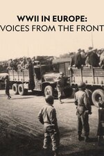 WWII in Europe: Voices From the Front