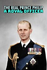 The Real Prince Philip: A Royal Officer