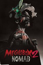 Megalo Box 2: Nomad