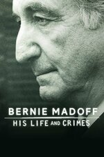 Bernie Madoff: His Life and Crimes