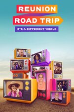 It's a Different World: Reunion Road Trip