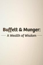 Buffett & Munger: A Wealth of Wisdom