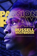 Passion Play: Russell Westbrook