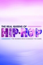 The Real Queens of Hip-Hop: The Women Who Changed the Game -- An ABC News Special