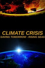 Climate Crisis: Saving Tomorrow - Rising Seas