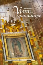 Celebrando a la Virgen de Guadalupe