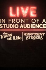 Live in Front of a Studio Audience: The Facts of Life and Diff'rent Strokes