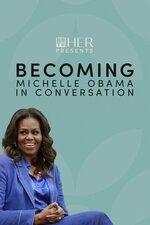 Becoming: Michelle Obama in Conversation