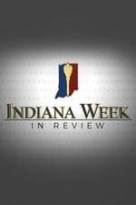 Indiana Week in Review