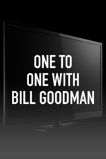 One to One With Bill Goodman